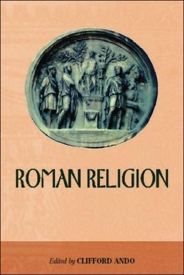 Roman Religion - Clifford Ando