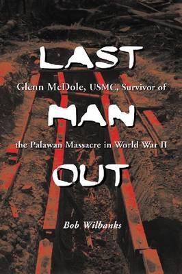 Last Man Out - Bob Willbanks