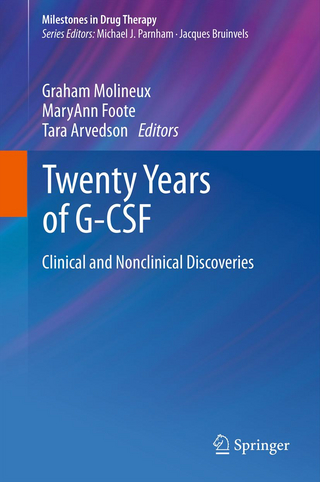 Twenty Years of G-CSF - Graham Molineux; MaryAnn Foote; Tara Arvedson