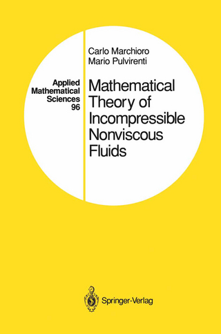 Mathematical Theory of Incompressible Nonviscous Fluids - Carlo Marchioro; Mario Pulvirenti