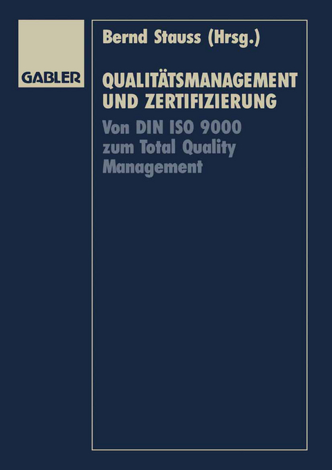 Qualitätsmanagement und Zertifizierung - 