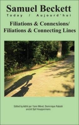 Filiations & Connexions / Filiations & Connecting Lines - Yann Mével; Dominique Rabaté; Sjef Houppermans