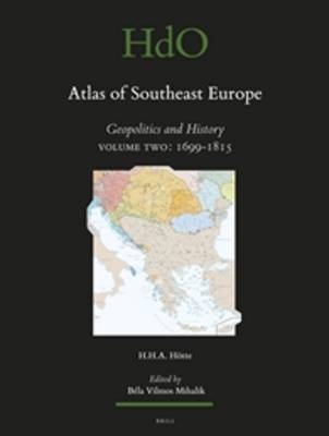 Atlas of Southeast Europe - Hans H.A. Hoette; Bela Vilmos Mihalik
