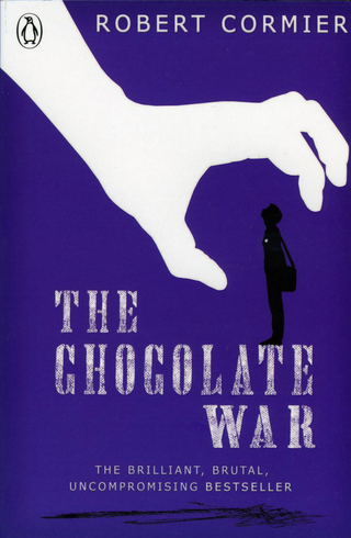 The Chocolate War - Robert Cormier; Robert Cromier