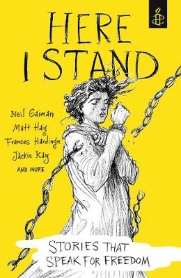 Here I Stand: Stories that Speak for Freedom - 