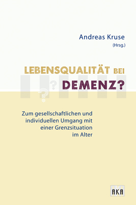 Lebensqualität bei Demenz? - Andreas Kruse