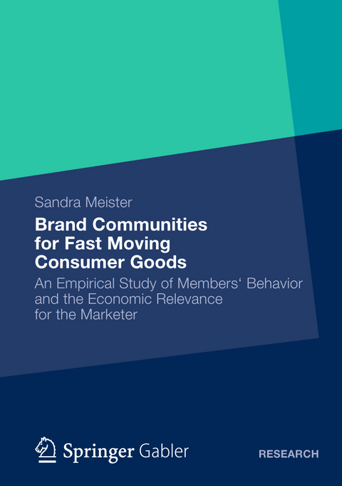 Brand Communities for Fast Moving Consumer Goods - Sandra Meister