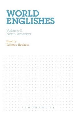 World Englishes - Tometro Hopkins; Kendall Decker; John McKenny