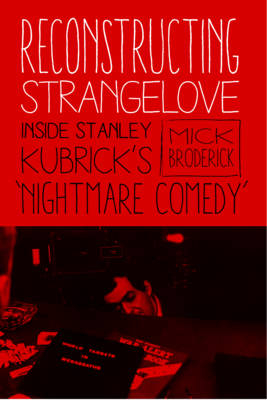 Reconstructing Strangelove - Michael Broderick