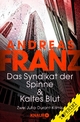 Das Syndikat der Spinne + Kaltes Blut - Andreas Franz