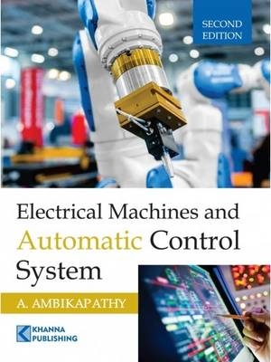Electrical Machines and Automatic Control System - A. Ambikapathy
