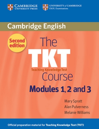 The TKT Course - Alan Pulverness; Mary Spratt; Melanie Williams
