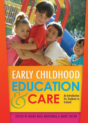 Early Childhood Education & Care - Maire Mhic Mhathuna; Dr. Mark Taylor