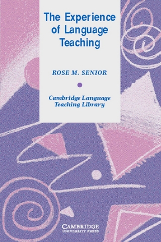 The Experience of Language Teaching - Rose Senior