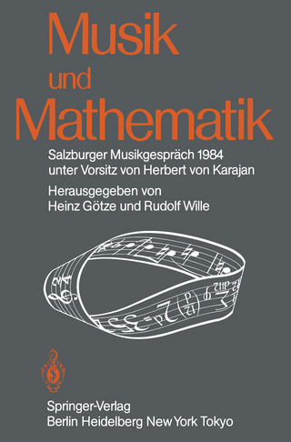 Musik und Mathematik - Heinz Götze; Rudolf Wille