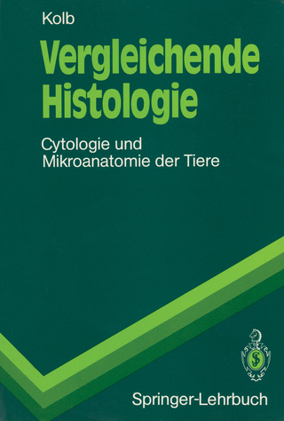 Vergleichende Histologie - Gertrud M.H. Kolb