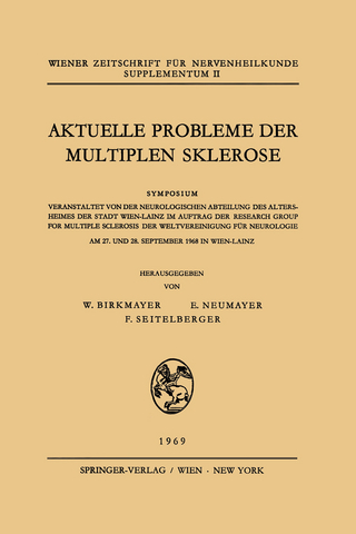 Aktuelle Probleme Der Multiplen Sklerose - W. Birkmayer; E. Neumayer; F. Seitelberger