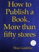 How to Publish a Book - Shui Goddfre