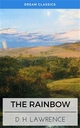 The Rainbow (Dream Classics) - Dream Classics; David Herbert Lawrence