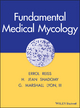 Fundamental Medical Mycology - Errol Reiss;  H. Jean Shadomy;  G. Marshall Lyon