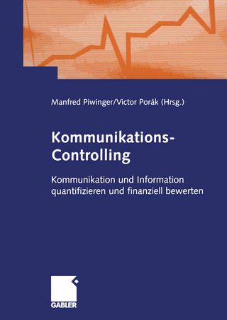 Kommunikations-Controlling - Manfred Piwinger; Victor Porák