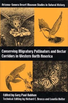 Conserving Migratory Pollinators and Nectar Corridors in Western North America - Gary Paul Nabhan