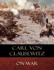 On War - J. J. Graham (Translator); Carl von Clausewitz