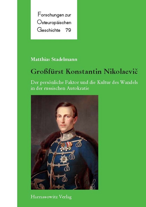 Großfürst Konstantin Nikolaevič - Matthias Stadelmann