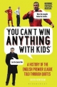 You Can t Win Anything With Kids - Newsham Gavin Newsham
