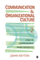Communication and Organizational Culture - Joann N. Keyton