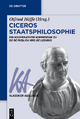 Ciceros Staatsphilosophie: Ein kooperativer Kommentar zu >De re publicaDe legibus<Otfried Höffe Editor