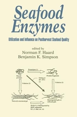 Seafood Enzymes - Norman F. Haard; Benjamin K. Simpson