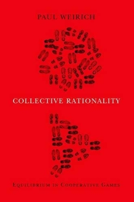 Collective Rationality - Paul Weirich