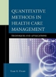 Quantitative Methods in Health Care Management - Yasar A. Ozcan