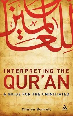 Interpreting the Qur'an - Dr. Clinton Bennett