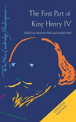 The First Part of King Henry IV - William Shakespeare; Judith Weil; Herbert Weil