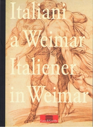 Italiener in Weimar / Italiani a Weimar - Ursula Verena Fischer Pace; Ursula Bongaerts; Hermann Mildenberger