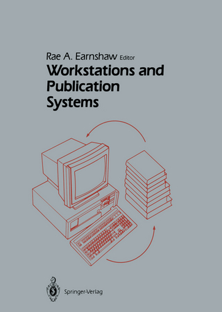 Workstations and Publication Systems - Rae Earnshaw
