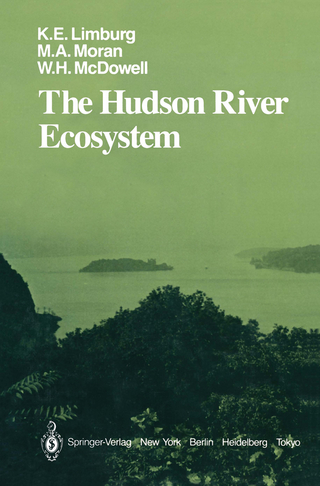 The Hudson River Ecosystem - Karin E. Limburg; Mary A. Moran