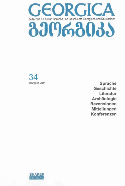Georgica - Zeitschrift für Kultur, Sprache und Geschichte Georgiens und Kaukasiens / Jahrgang 2011, Heft 34 - 