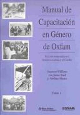 Manual De Capacitacion En Genero De Oxfam (Gender Training Manual) - Suzanne Williams