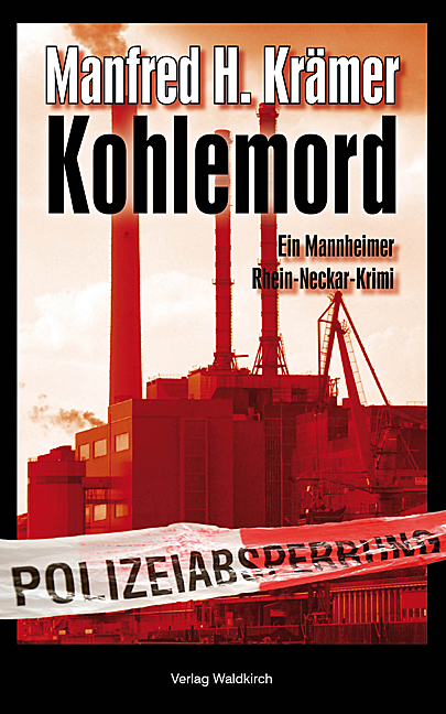 Kohlemord - Manfred H. Krämer