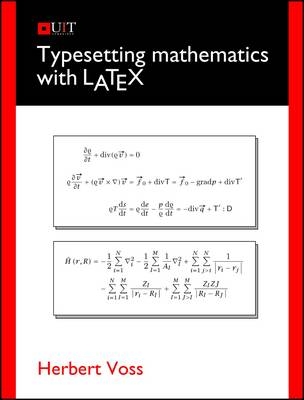 Typesetting Mathematics with LaTeX - Herbert Voss