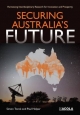 Securing Australia's Future - Paul Holper;  Simon Torok