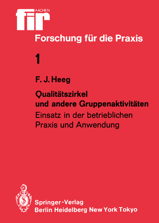 Qualitätszirkel und andere Gruppenaktivitäten - Franz J. Heeg