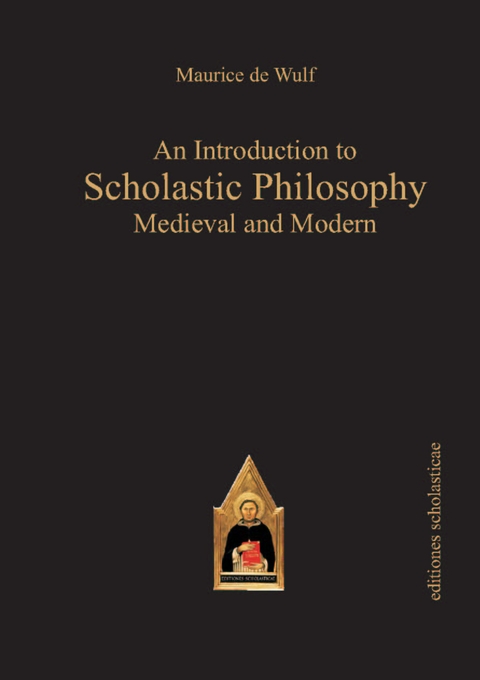 An Introduction to Scholastic Philosophy - Maurice Wulf