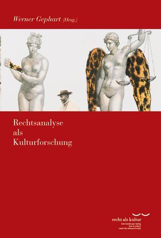Rechtsanalyse als Kulturforschung - Werner Gephart