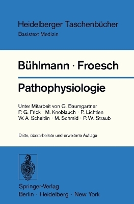 Pathophysiologie - A.A. Bühlmann; E.R. Froesch