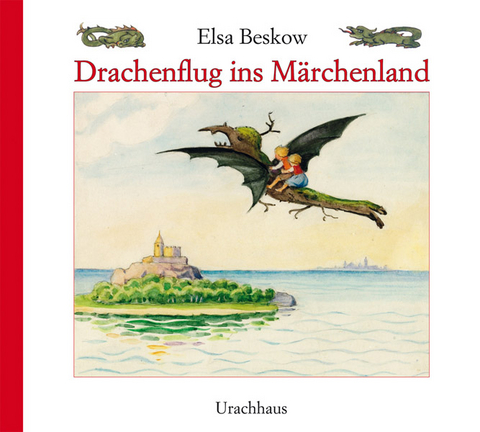 Drachenflug ins Märchenland - Elsa Beskow