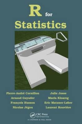 R for Statistics - Pierre-Andre Cornillon; Arnaud Guyader; Francois Husson; Nicolas Jegou; Julie Josse